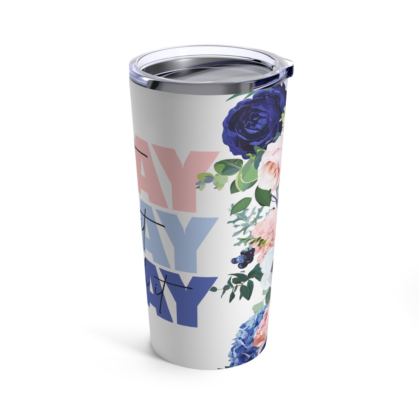 Pray Tumbler 20oz