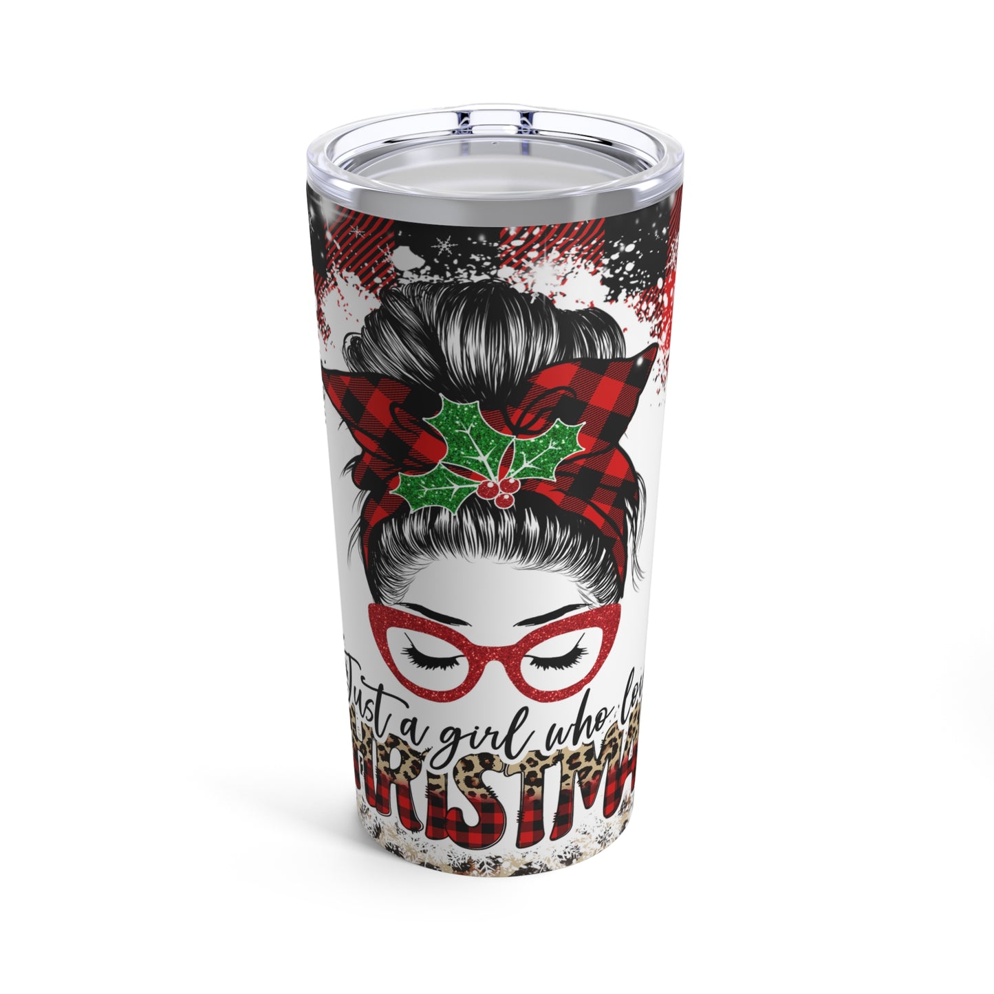 Just A Girl Who Loves Christmas Tumbler 20oz