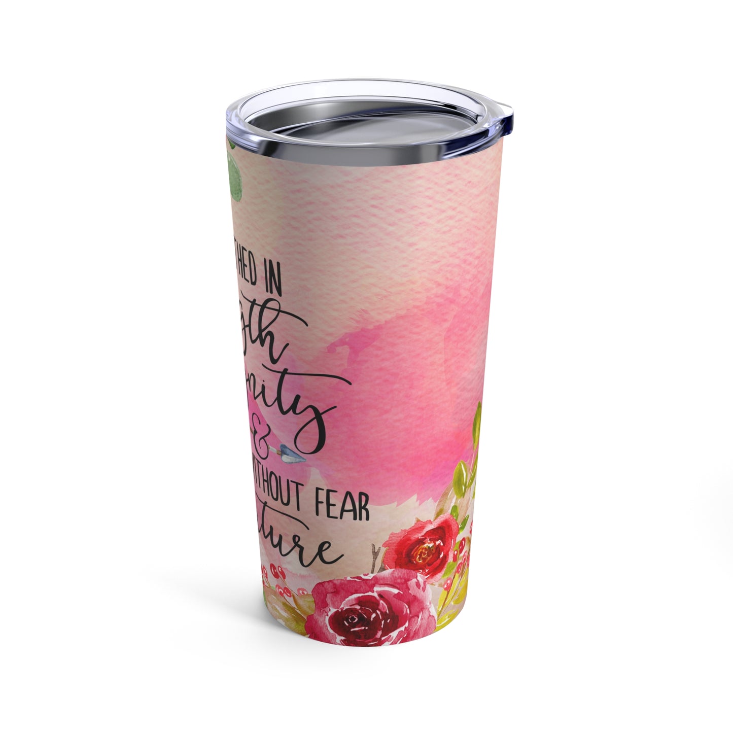 Proverbs 31:25 Tumbler 20oz