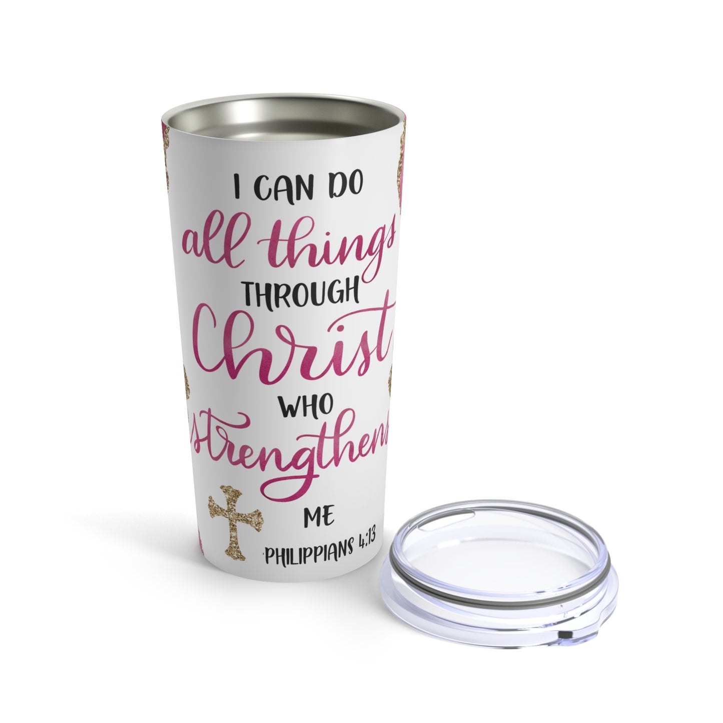 Philippians 4:13 Tumbler 20oz