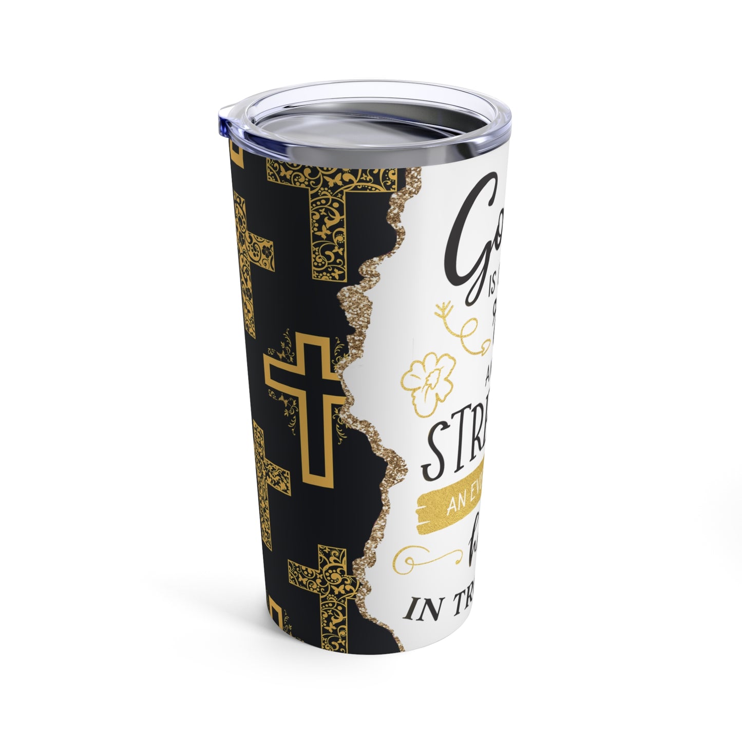 God Is Our Refuge Tumbler 20oz