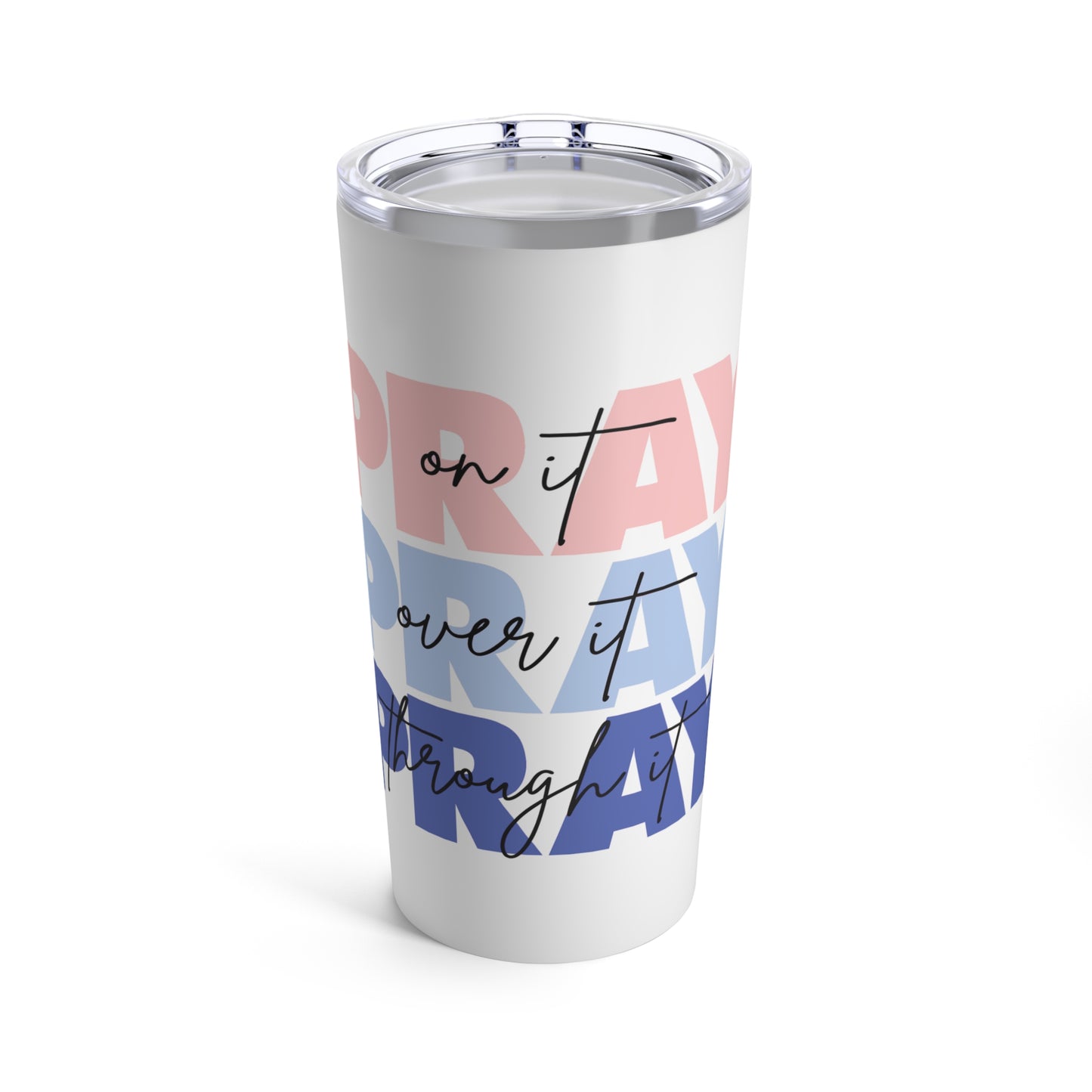 Pray Tumbler 20oz