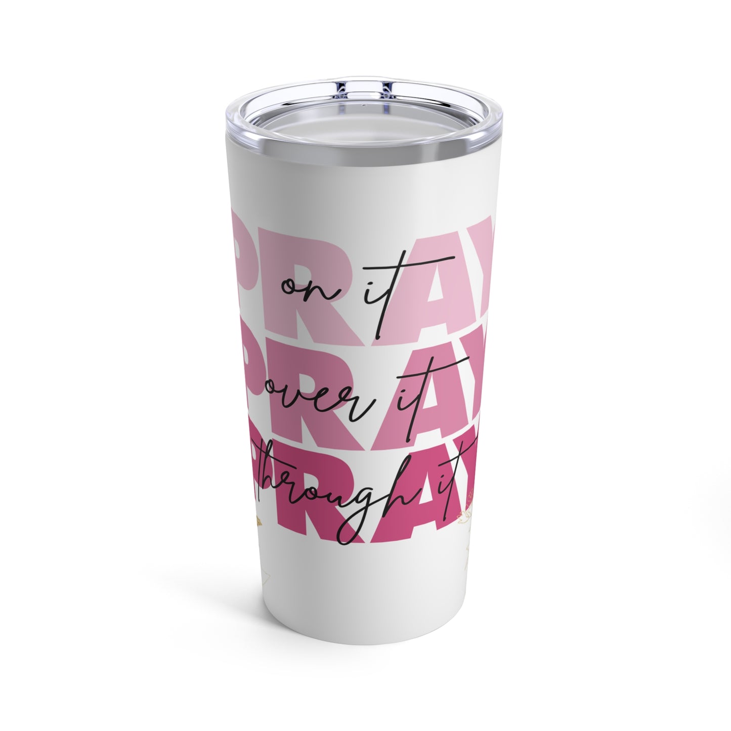 Pray Tumbler 20oz