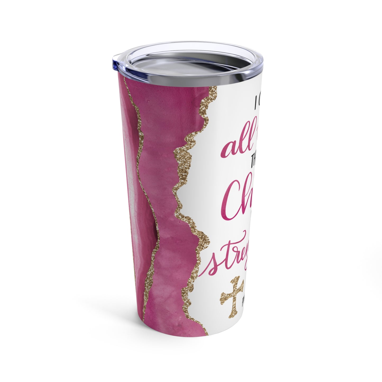 Philippians 4:13 Tumbler 20oz